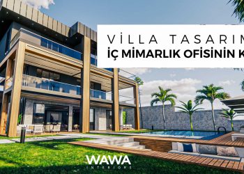 Villa Tasarım ve İç Mimarlık Ofisinin Katkısı